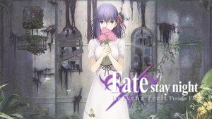 Fate/stay night: Heaven's Feel I. Presage Flower
