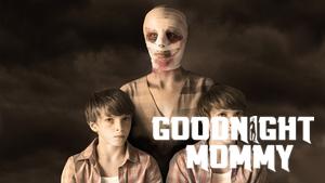 Goodnight Mommy