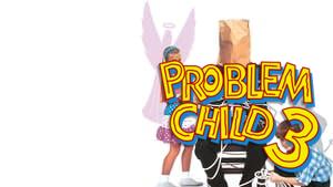 Problem Child 3
