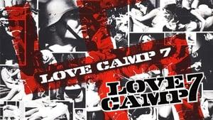 Love Camp 7