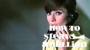 How to Steal a Million