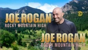Joe Rogan: Rocky Mountain High