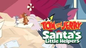Tom and Jerry Santa's Little Helpers
