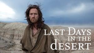 Last Days in the Desert