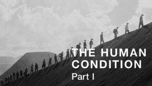 The Human Condition I: No Greater Love