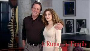 It Runs in the Family