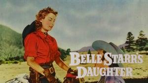 Belle Starr's Daughter