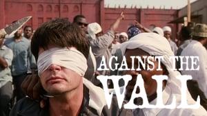 Against the Wall