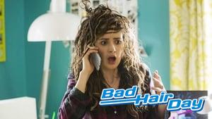 Bad Hair Day
