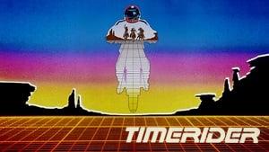 Timerider: The Adventure of Lyle Swann