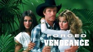 Forced Vengeance