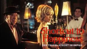 Shortcut to Happiness