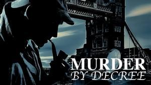 Murder by Decree