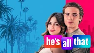 He's All That