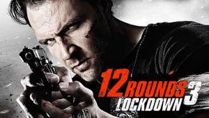 12 Rounds 3: Lockdown