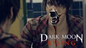 Dark Moon Rising
