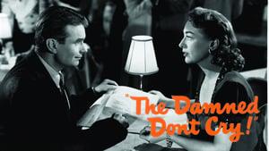 The Damned Don't Cry
