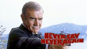 Never Say Never Again