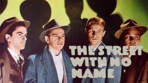 The Street with No Name