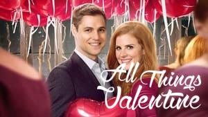 All Things Valentine