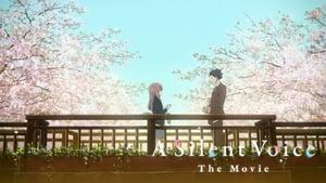 A Silent Voice: The Movie