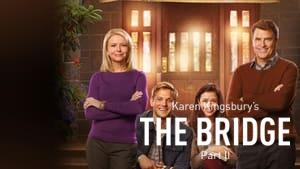 The Bridge Part 2