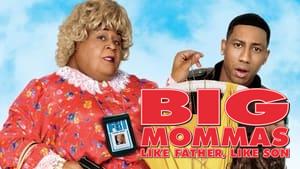 Big Mommas: Like Father, Like Son