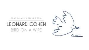 Leonard Cohen: Bird on a Wire
