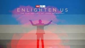 Enlighten Us: The Rise and Fall of James Arthur Ray