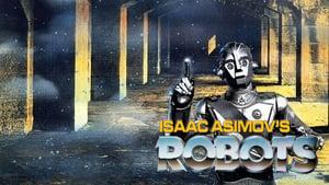 Isaac Asimov's Robots