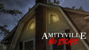 Amityville: No Escape