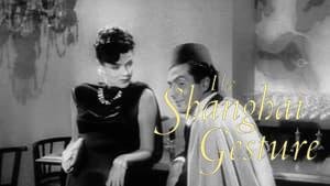The Shanghai Gesture