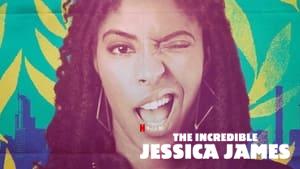 The Incredible Jessica James