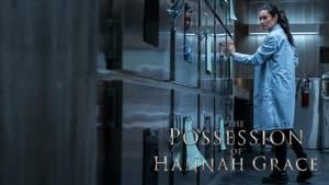 The Possession of Hannah Grace