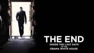 The End: Inside The Last Days of the Obama White House