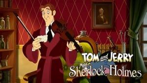 Tom and Jerry Meet Sherlock Holmes