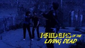 Raiders of the Living Dead