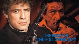 The Night of the Following Day