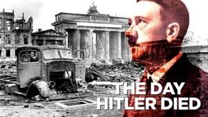 The Day Hitler Died