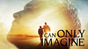 I Can Only Imagine