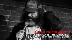 Judah Friedlander: America Is the Greatest Country in the United States