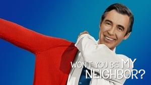 Won't You Be My Neighbor?