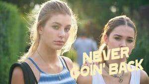 Never Goin' Back