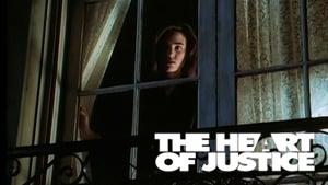 The Heart of Justice