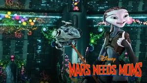 Mars Needs Moms