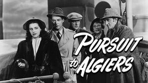 Pursuit to Algiers