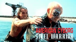 American Cyborg: Steel Warrior