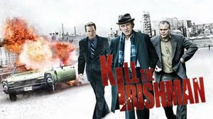 Kill the Irishman