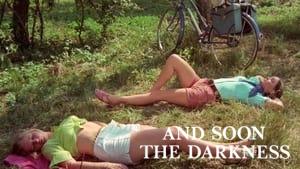 And Soon the Darkness