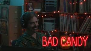 Bad Candy